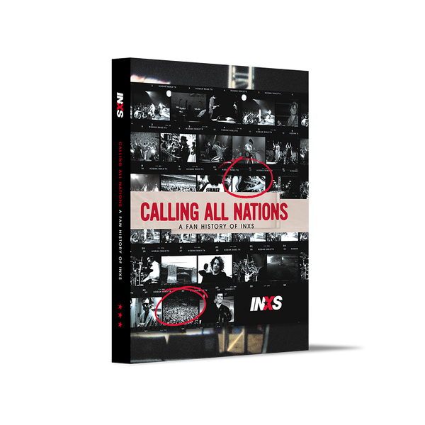 calling-all-nations-a-fan-history-of-inxs-first-edition-book-inxs